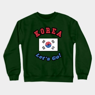 ⚽ Korea Soccer, 태극기 Flag, C'mon! Let's Go! 대한민국! Team Spirit Crewneck Sweatshirt